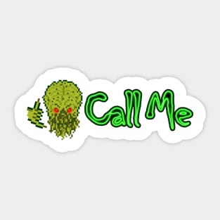 Pixel Cthulhu Call Me Top Left Sticker